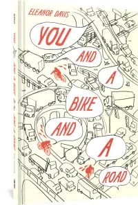 Cover of You and a Bike and a Road
