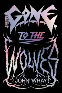 Cover of Gone to the Wolves