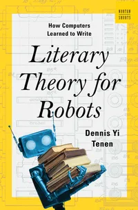 Cover of Literary Theory for Robots